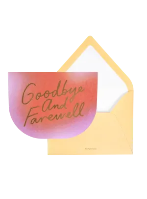 Goodbye & Farewell Greeting Card